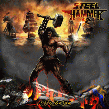 Steel Hammer (COL) : Acto de Fe